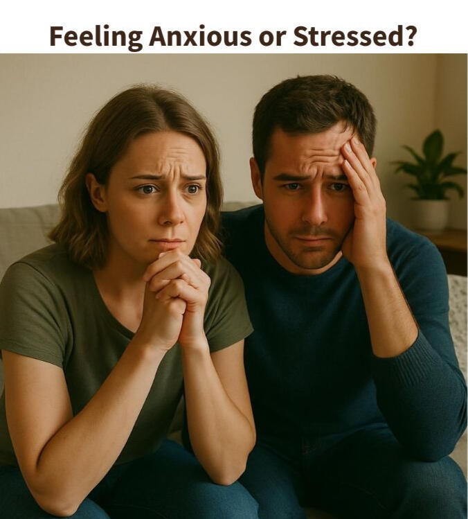 Feeling Anxious or Stressed?